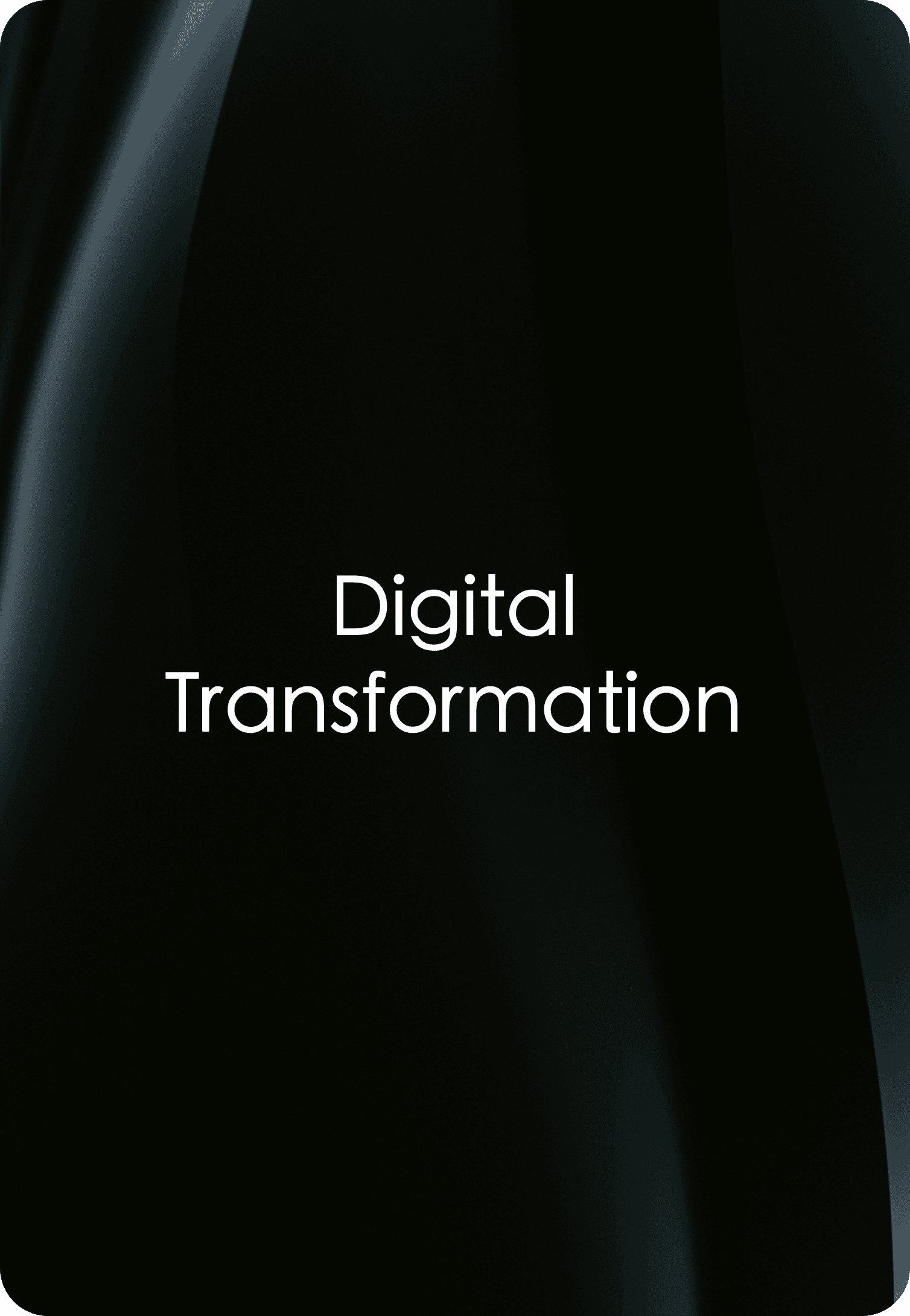 Digital Transformation